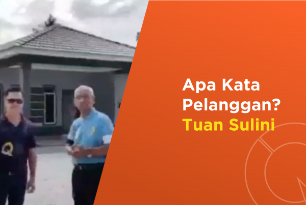 Testimoni Pelanggan Q Cons Home